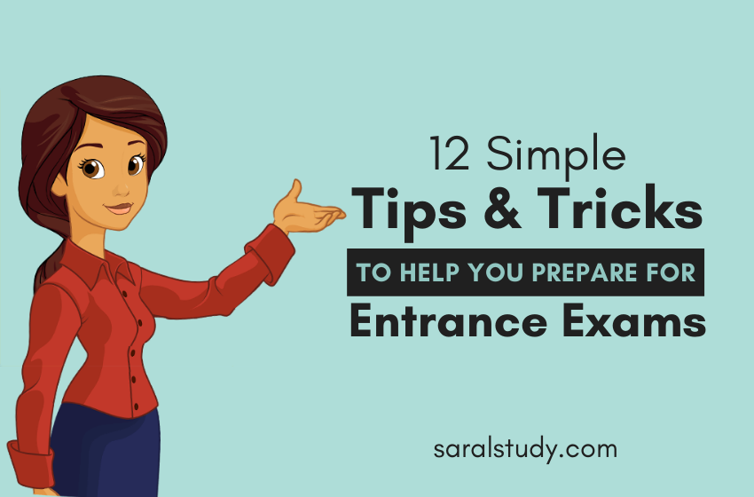 Tips & Tricks for Entrance Exams