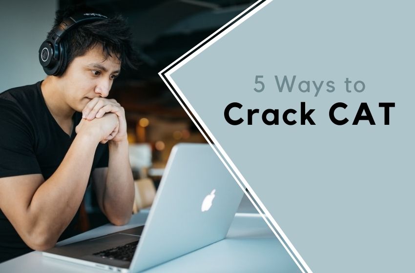 5 Ways to Crack CAT SaralStudy