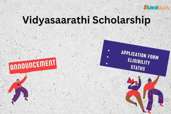 Vidyasaarathi Scholarship: Application Form, Status, Eligibility, Renewal