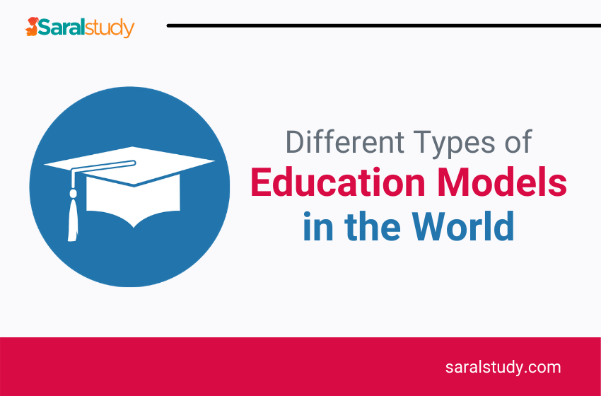 Types of Education Models | SaralStudy