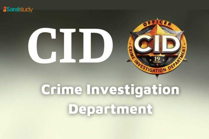 CID (Crime Investigation Department) - Overview, Structure, And Functions