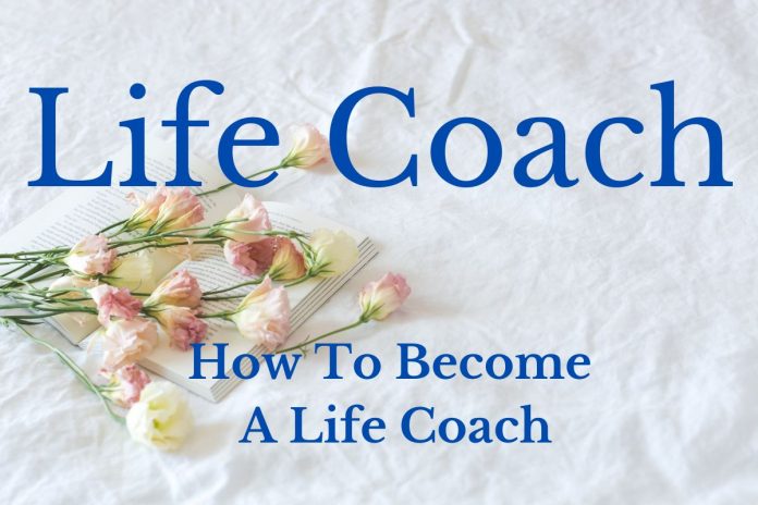 How To Become A Life Coach