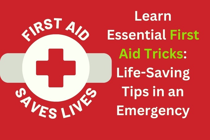 Essential First Aid Tricks