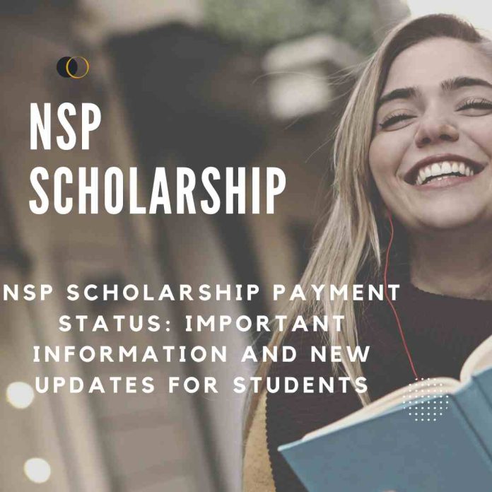 NSP Scholarship: Important Information and New Updates for Students