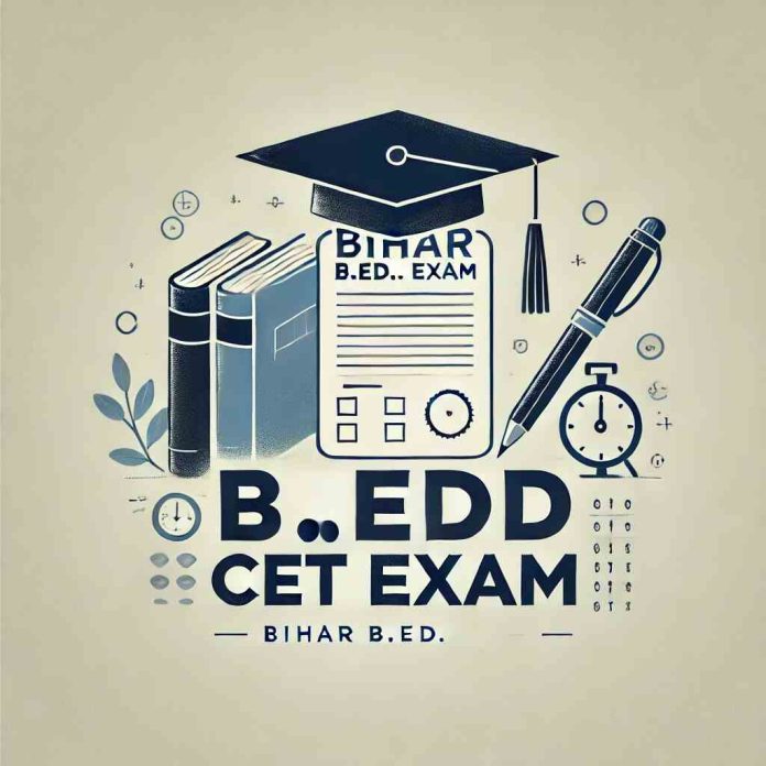 Bihar BEd CET exam